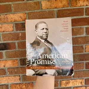 The American Promise Volume 1 to 1877 6th Edition ISBN: 978-1-319-04273-8